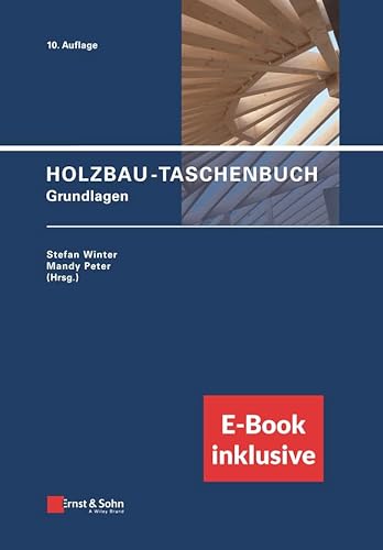 Holzbau-Taschenbuch: Grundlagen (Paket aus Print-Buch und E-PDF) von Ernst & Sohn